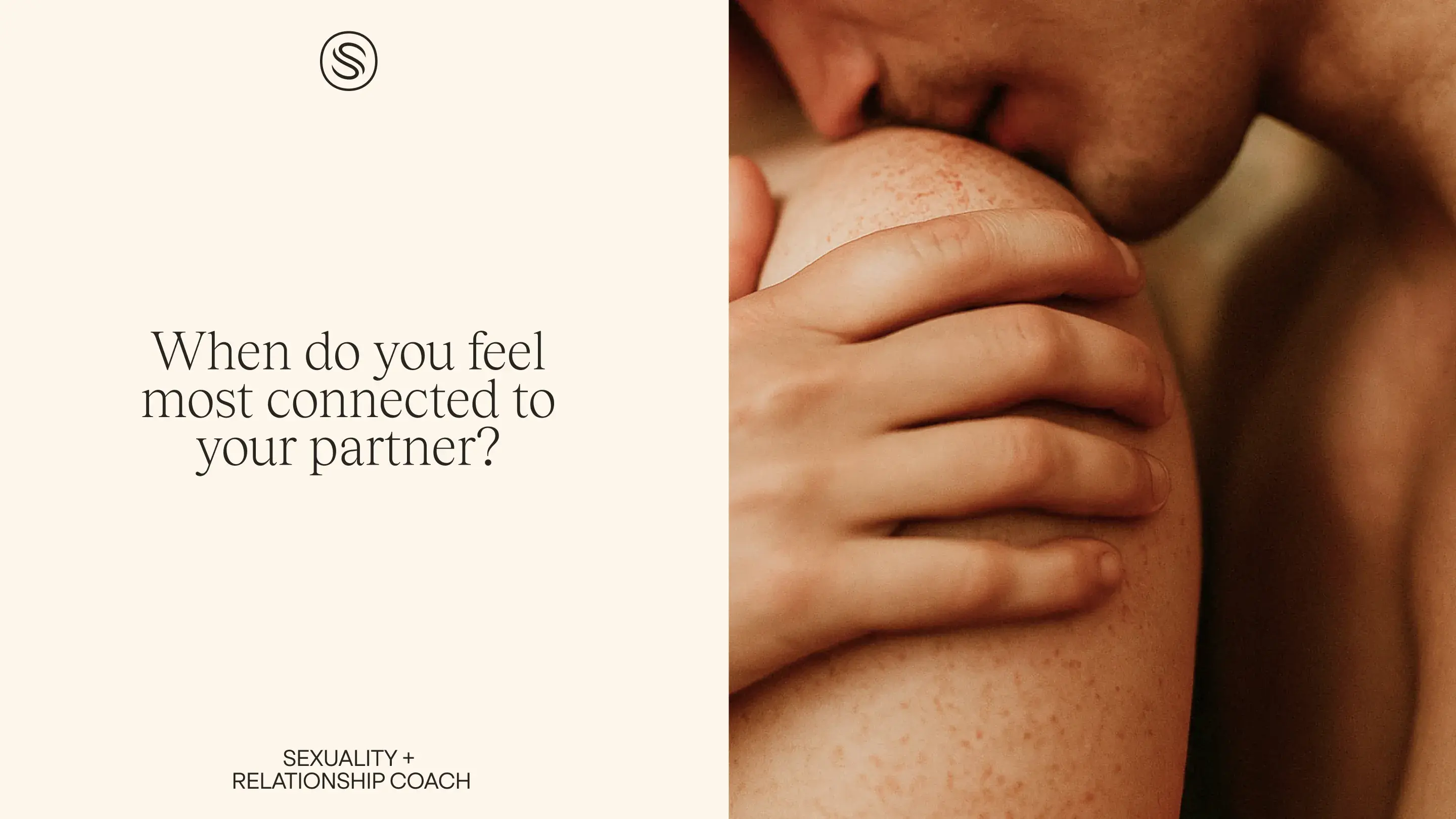 Text asking, "When do you feel most connected to your partner?" beside a close-up of a person kissing another's shoulder.